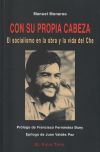 Imagen del vendedor de CON SU PROPIA CABEZA CHE GUEVARA a la venta por Agapea Libros