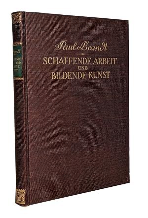 Schaffende Arbeit und bildende Kunst im Altertum und Mittelalter.