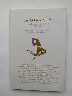 Bild des Verkufers fr LA OTRA VOZ. Poesia femenina en La Rioja (1982- 2005). zum Verkauf von TraperaDeKlaus