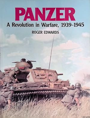Bild des Verkufers fr Panzer: A Revolution in Warfare, 1939-1945 zum Verkauf von Klondyke