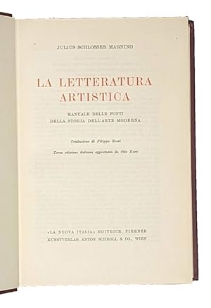 La letteratura artistica. Manuale delle fonti della storia dell'arte moderna. Traduzione di Filip...