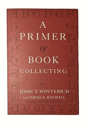 A primer of book collecting. Third revised edition.