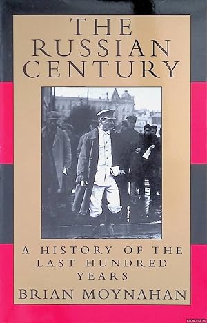 Bild des Verkufers fr The Russian Century. A History of the Last Hundred Years zum Verkauf von Klondyke