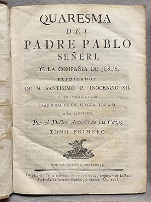 QUARESMA DEL PADRE PABLO SEÑERI, DE LA COMPAÑÍA DE JESÚS. Tomos I y II.