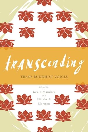 Bild des Verkufers fr Transcending : Trans Buddhist Voices zum Verkauf von AHA-BUCH GmbH