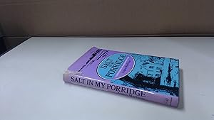 Seller image for Salt in My Porridge: Confessions of a Ministers Son for sale by BoundlessBookstore