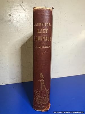 Immagine del venditore per Last Journals of David Livingstone in Central Africa from 1865 to His Death venduto da Redux Books