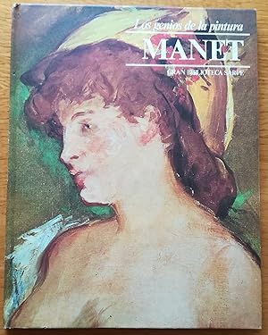 Manet. Los genios de la pintura