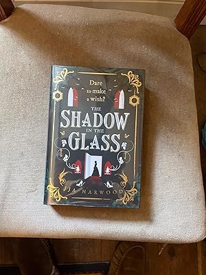 Seller image for The Shadow in the Glass *******SIGNED & NUMBERED UK HB 1/1******* for sale by BRITOBOOKS