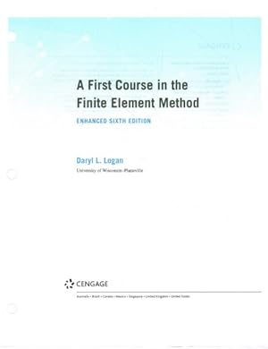 Imagen del vendedor de First Course in the Finite Element Method a la venta por GreatBookPrices