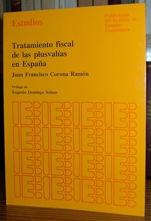 Bild des Verkufers fr TRATAMIENTO FISCAL DE LAS PLUSVALIAS EN ESPAA zum Verkauf von Fbula Libros (Librera Jimnez-Bravo)