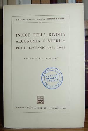 Seller image for INDICE NELLA RIVISTA "ECONOMIA E STORIA" PER IL DECENNIO 1954-1963 for sale by Fbula Libros (Librera Jimnez-Bravo)