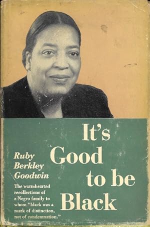 Seller image for It's Good To Be Black for sale by Ridge Road Sight And Sound