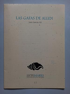Imagen del vendedor de Las gafas de Allen.- Garca Gil, Luis. a la venta por MUNDUS LIBRI- ANA FORTES