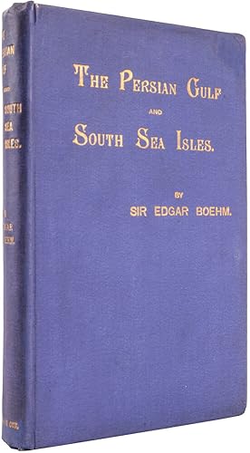 Image du vendeur pour The Persian Gulf and South Sea Isles. mis en vente par Henry Sotheran Ltd