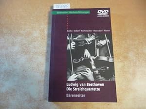 Seller image for Ludwig van Beethoven, Die Streichquartette for sale by Gebrauchtbcherlogistik  H.J. Lauterbach