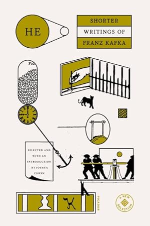 Imagen del vendedor de He : The Shorter Writings of Franz Kafka a la venta por GreatBookPrices
