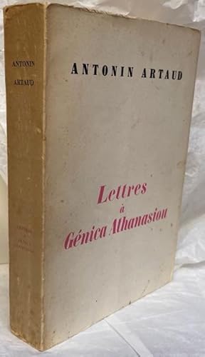 Lettres à Génica Athanasiou. Précédées de deux poèmes à elle dédiés