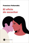 Seller image for El oficio de escuchar for sale by Agapea Libros
