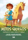 Seller image for Mitos griegos contados para nios y nias for sale by Agapea Libros