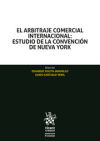 Seller image for El arbitraje comercial internacional: Estudio de la convencin de Nueva York for sale by AG Library