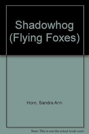 Seller image for Flying Foxes: Shadowhog for sale by WeBuyBooks