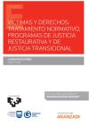 Seller image for VICTIMAS Y DERECHOS TRATAMIENTO NORMATIVO PROGRAMAS DE JUSTICIA RESTAU for sale by AG Library