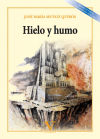 Seller image for Hielo y humo for sale by AG Library
