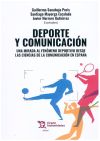 Seller image for Deporte y comunicacin. Una mirada al fenmeno deportivo desde las ciencias de la comunicacin en Espaa for sale by AG Library