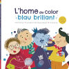Bild des Verkufers fr L home de color blau brillant zum Verkauf von AG Library