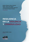 Seller image for Resiliencia en la violencia y criminalidad for sale by AG Library