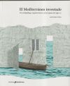 Immagine del venditore per EL MEDITERRNEO INVENTADO venduto da AG Library