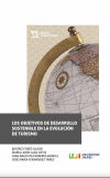 Seller image for Los objetivos de desarrollo sostenible en la evolucin de turismo for sale by AG Library