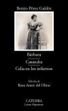 Imagen del vendedor de Brbara; Casandra; Celia en los infiernos a la venta por AG Library