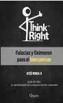 Seller image for Think Right Falacias y Oxmoron para el bien pensar for sale by AG Library