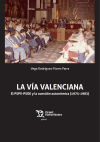 Seller image for La Va Valenciana. El PSPV-PSOE y la cuestin autonmica (1975-1983) for sale by AG Library