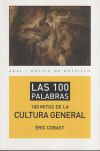Seller image for Los 100 mitos de la cultura general for sale by AG Library