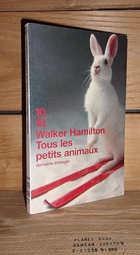 TOUS LES PETITS ANIMAUX - (all the litle animals)