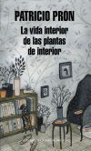 Seller image for La vida interior de las plantas de interior for sale by AG Library