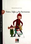 Seller image for Vctor, Sofa y sus hermanos. Cuentos para crecer felices 2 for sale by AG Library