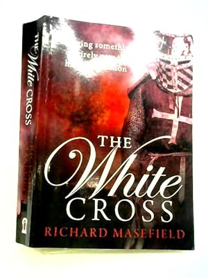 Imagen del vendedor de The White Cross a la venta por World of Rare Books