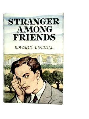 Seller image for Stranger Among Friends for sale by World of Rare Books