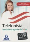 Telefonistas del servicio aragonés de salud. Test del temario específico