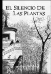 Bild des Verkufers fr El silencio de las plantas zum Verkauf von AG Library