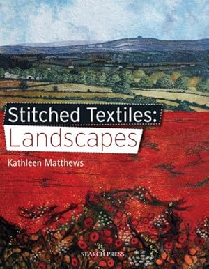 Bild des Verkufers fr Stitched Textiles: Landscapes zum Verkauf von AHA-BUCH GmbH