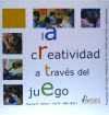 Seller image for La creatividad a travs del juego for sale by AG Library