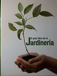 EL GRAN LIBRO DE JARDINERÍA