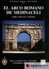 Imagen del vendedor de El arco romano de Medinaceli (Soria, Hispania Citerior) a la venta por AG Library