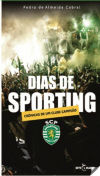 Bild des Verkufers fr Dias de sporting: Cr?nicas de um clube campe?o zum Verkauf von AG Library