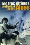 Seller image for Los tres ltimos problemas de los Alpes for sale by AG Library